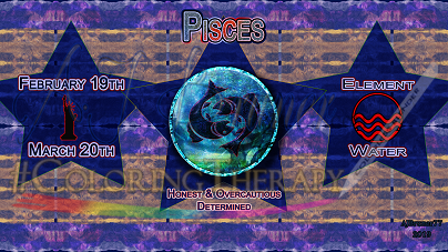 Pisces: Feb 19 - Mar 20 - Click Image to Close
